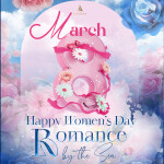 𝐑𝐎𝐌𝐀𝐍𝐂𝐄 𝐁𝐘 𝐓𝐇𝐄 𝐒𝐄𝐀 – 𝐇𝐀𝐏𝐏𝐘 𝐖𝐎𝐌𝐄𝐍’𝐒 𝐃𝐀𝐘 𝟖/𝟑